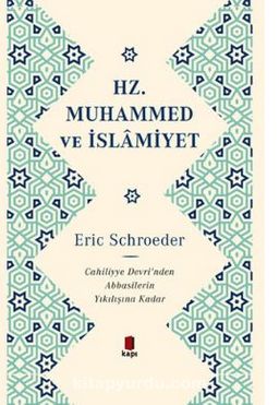 Hz. Muhammed ve İslamiyet (Ciltli)