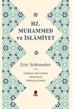 Hz. Muhammed ve İslamiyet (Ciltli)