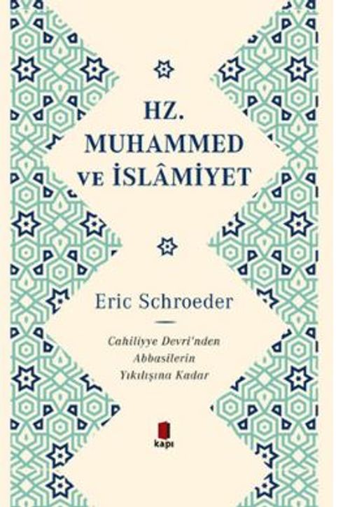 Hz. Muhammed ve İslamiyet (Ciltli)
