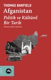 Afganistan & Politik ve K&uuml;lt&uuml;rel Bir Tarih