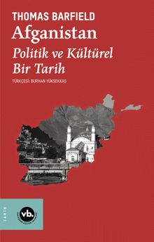 Afganistan & Politik ve Kültürel Bir Tarih
