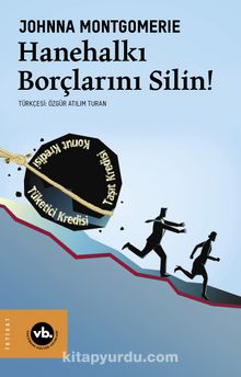 Hanehalkı Borçlarını Silin! - Johnna Montgomerie