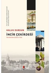 İncir Çekirdeği - Prof. Dr. A. Haluk Dursun