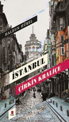 İstanbul Çirkin Kraliçe - Haldun Hürel