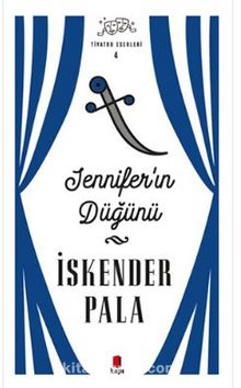 Jennifer’ın Düğünü (Ciltli) - Prof. Dr. İskender Pala