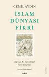 İslam Dünyası Fikri & Küresel Bir Entelektüel Tarih Çalışması