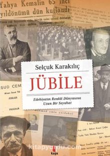 Jübile - Selçuk Karakılıç