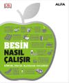 Besin Nasıl &Ccedil;alışır (Ciltli) / DK Nasıl &Ccedil;alışır Serisi