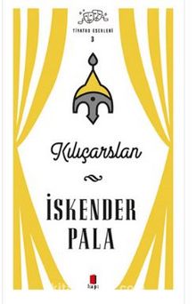 Kılıçarslan - Prof. Dr. İskender Pala