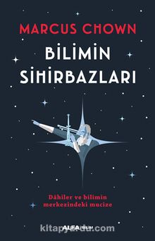 Bilimin Sihirbazları - Marcus Chown