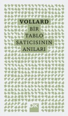 Vollard - Bir Tablo Satıcısının Anıları