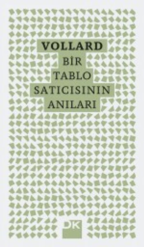 Vollard - Bir Tablo Satıcısının Anıları