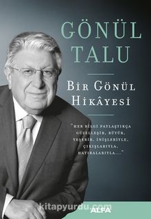 Bir Gönül Hikayesi - Büyük Boy ( Ciltli ) - Gönül Talu