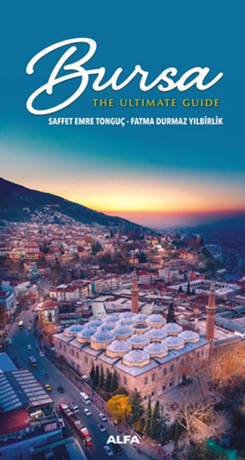Bursa - The Ultimate Guide