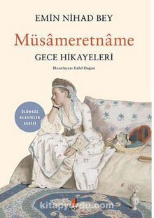 Müsameretname - Emin Nihat Bey
