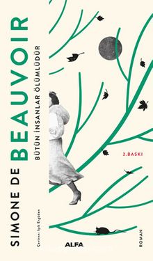 Bütün İnsanlar Ölümlüdür - Simone de Beauvoir