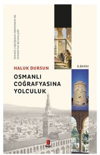 Osmanlı Coğrafyasına Yolculuk