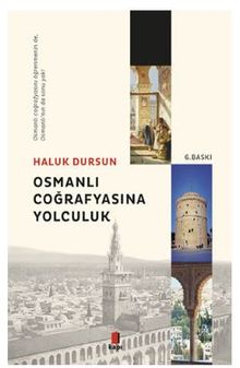 Osmanlı Coğrafyasına Yolculuk
