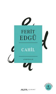 Cahil - Ferit Edgü