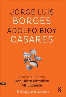 Don Isidro Parodi’ye  Altı Bilmece - Jorge Luis Borges
