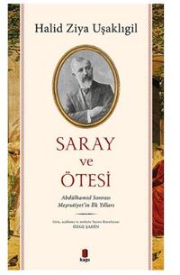 Saray ve Ötesi