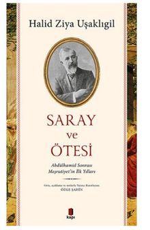 Saray ve Ötesi
