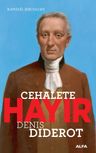 Cehalete Hayır - Denis Diderot