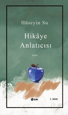 Hikaye Anlatıcısı - Hüseyin Su