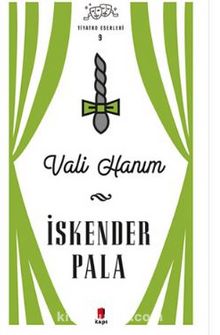 Vali Hanım - Prof. Dr. İskender Pala