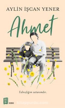 Ahmet - Aylin İşcan Yener