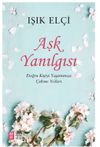 Aşk Yanılgısı