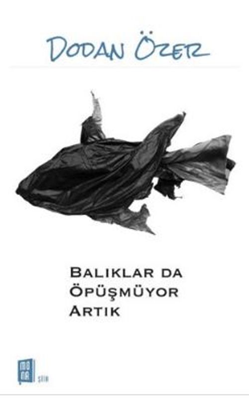 Balıklar da Öpüşmüyor Artık