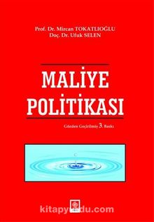 Maliye Politikası - Prof. Dr. Mircan Yıldız Tokatlıoğlu