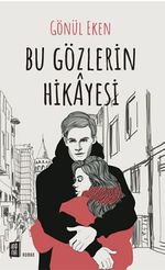 Bu Gözlerin Hikayesi