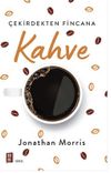 &Ccedil;ekirdekten Fincana Kahve