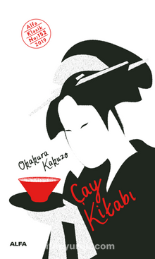 Çay Kitabı - Okakura Kakuzo