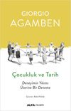 &Ccedil;ocukluk ve Tarih