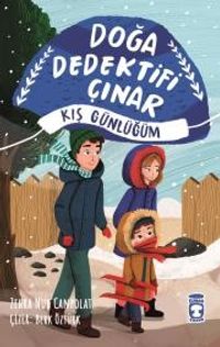 Doğa Dedektifi Çınar - Kış Günlüğüm