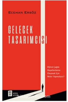 Gelecek Tasarımcısı - Ecehan  Ersöz