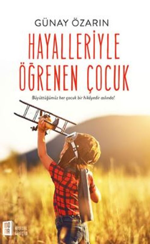 Hayalleriyle Öğrenen Çocuk