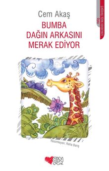 Bumba Dağın Arkasını Merak Ediyor