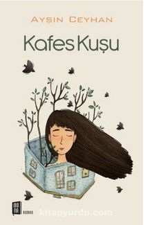 Kafes Kuşu - Ayşın Ceyhan