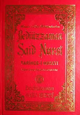 Bediüzzaman Said Nursi Tarihçe-i Hayat & İndeks-Dipnot-Sözlük-Kronolojik Bilgi (Büyük Boy)