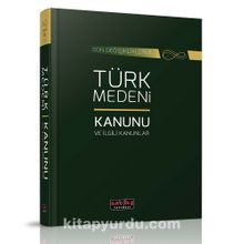 Türk Medeni Kanunu ve İlgili Kanunlar - Bilinmeyen Yazar