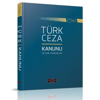 Son Değişikliklerle Türk Ceza Kanunu ve İlgili Kanunlar
