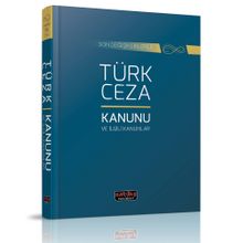 Son Değişikliklerle Türk Ceza Kanunu ve İlgili Kanunlar