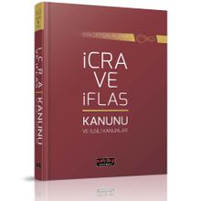 Son Değişikliklerle İcra ve İflas Kanunu ve İlgili Kanunlar