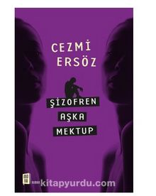 Şizofren Aşka Mektup - Cezmi Ersöz