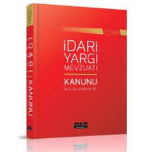 İdari Yargı Mevzuatı ve İlgili Kanunlar