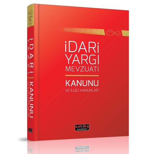 İdari Yargı Mevzuatı ve İlgili Kanunlar